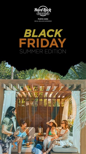 Squeeze this season’s joy, sun and fun by the shore; an all-inclusive is always a great deal. | Hard Rock Hotel & Casino Punta Cana