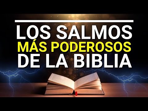 The 10 most powerful Psalms of the Bible