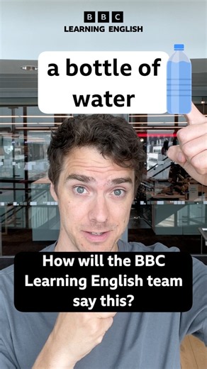 🗣️🇬🇧 How do we say ‘a bottle of water’? #shorts