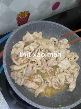 78' Thịt xào mặn - Gia hành xào mề gà