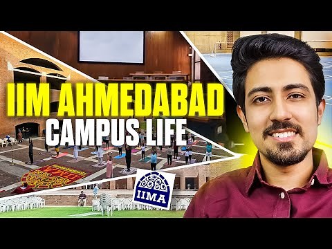 Life at IIM Ahmedabad Campus? IIMA Campus Tour