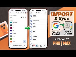 How to Import Google Contacts to iPhone 17 Pro Max! [Sync]