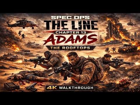 Spec Ops: The Line – Chapter 13: Adams | Full Walkthrough (4K, Hard Mode)