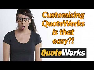 How to customize Fields in QuoteWerks
