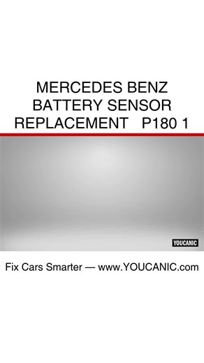 Mercedes Benz Battery Sensor Replacement P180 1