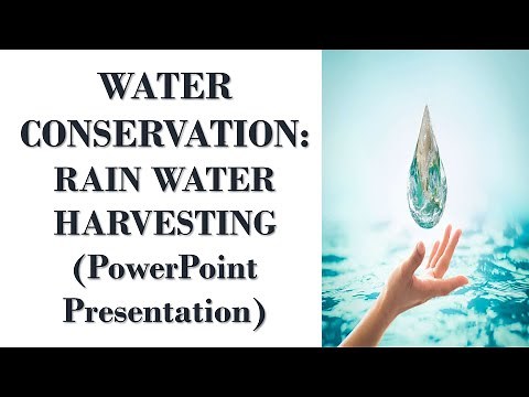 Water Conservation: Rain Water Harvesting | PPT | SLIDESHOW | ONE SHOT VIDEO
