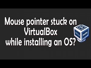 Mouse pointer stuck on VirtualBox ? Here is the solution !!!