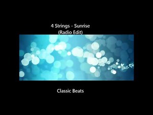 4 Strings - Sunrise (Radio Edit) [HD - Classic Songs]