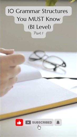 ❌ Stop making grammar mistakes! Here are 10 grammar structures every B1 English learner MUST know