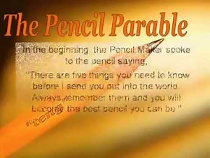 The Pencil Parable