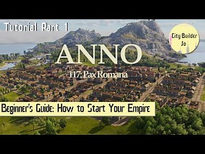 Anno 117 Beginner's Guide: How to Start Your Empire