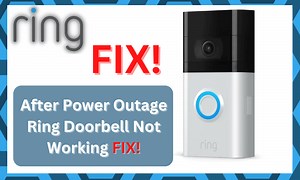 After Power Outage Ring Doorbell Not Working: 7 Fixes - DIY Smart Home Hub