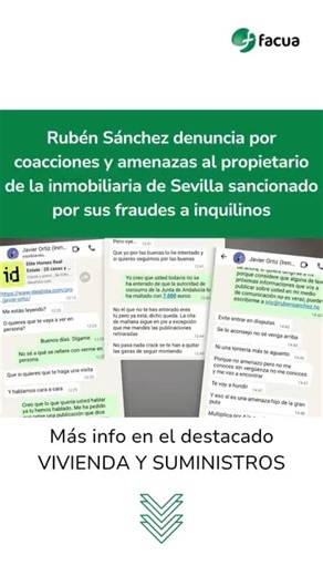 FACUA - Consumidores en Acción on Instagram: "Rubén Sánchez denuncia por coacciones y amenazas al propietario de la inmobiliaria de Sevilla sancionado⚖️ por sus fraudes a inquilinos🏠 https://facua.org/noticias/ruben-sanchez-denuncia-por-coacciones-y-amenazas-al-propietario-de-la-inmobiliaria-de-sevilla-sancionado-por-sus-fraudes-a-inquilinos/"