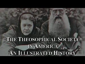 The Theosophical Society in America: An Illustrated History (2012)
