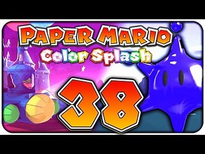 Let's Play PAPER MARIO: COLOR SPLASH Part 38: Kampf gegen Ludwig & großer blauer Farbstern