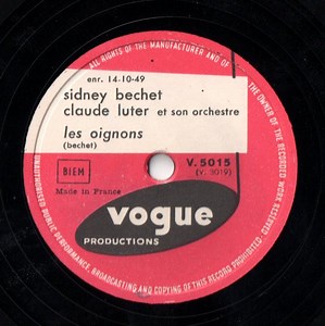 Sidney Bechet, Claude Luter Et Son Orchestre - Les Oignons / Ridin' Easy Blues