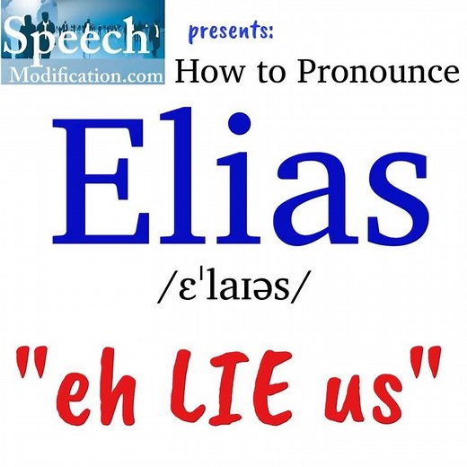 How to Pronounce Elias