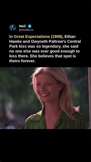 In Great Expectations (1998), Ethan Hawke and Gwyneth Paltrow's Central Park k*ss was so legendary.