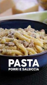 PASTA PORRI E SALSICCIA by Buon’Idea