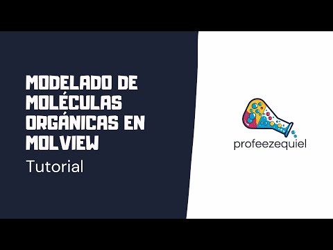 Tutorial Modelado de Moléculas Orgánicas en MolView
