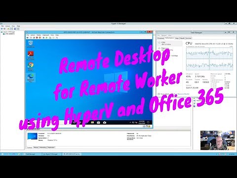 Remote Desktop for Remote Worker - using HyperV & Office 365