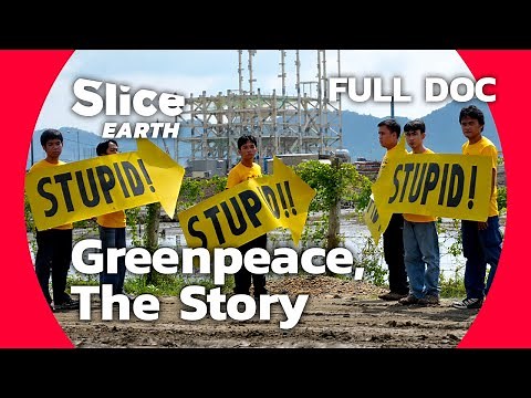 Greenpeace: Pioneers of Environmental Activism | SLICE EARTH | FULL DOC