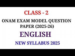 CLASS 2 ENGLISH ONAM EXAM MODEL QUESTION PAPER NEW SYLLABUS |STD 2 ENGLISH MODEL QUESTION PAPER