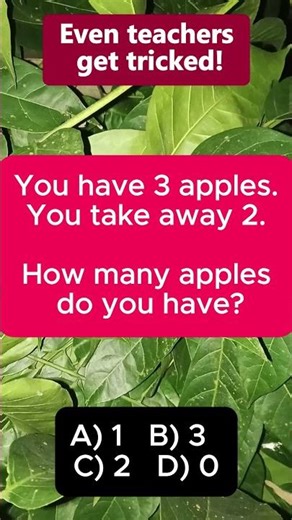 3 Apples, Take Away 2 — How Many Do You Have? 🍎🧠 | IQ VistaX #iqvistax #viralriddle #shorts