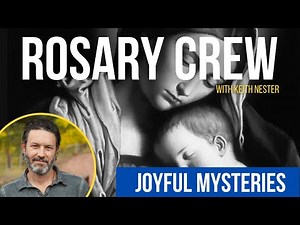 Live Rosary- Joyful Mysteries