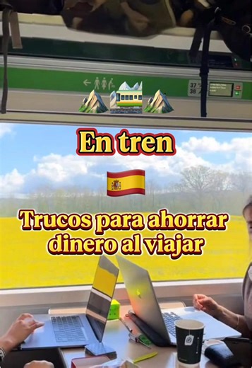 Trucos de viaje en tren en España que debes conocer