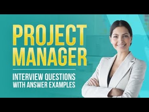 Project Manager Interview Questions and Answers