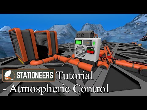 TLDR Stationeers Tutorial - Atmospheric Control