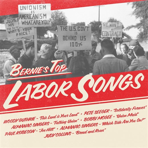 Bernie Sanders Shares His Favorite Labor Songs