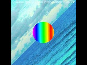Edward Sharpe and the Magnetic Zeros - Dear Believer