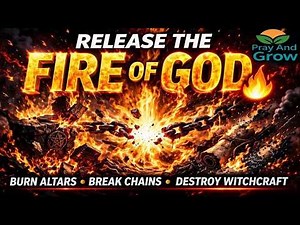 John Eckhardt Prayer: Release the FIRE of GOD! 🔥 Burn Evil Altars, Break Chains & Destroy Witchcraft