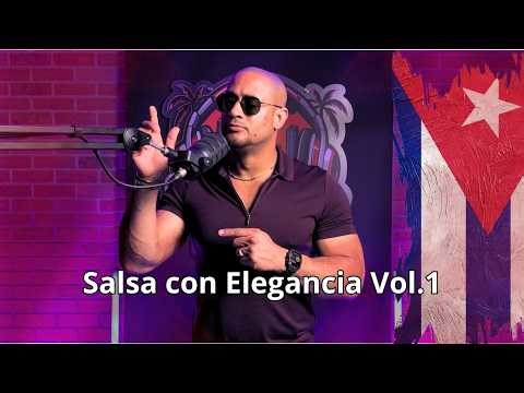 CUBAN SALSA MIX 2026 🔥 | Salsa with Elegance Vol. 1 | DJ Annier Active