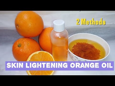 How To Make Sweet Orange Oil For Skin Lightening And Glowing Skin - 2 Methods
