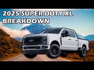 2025 Ford Super Duty XL - All the Packages and Options Explained