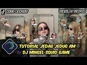 Tutorial Jedag Jedug Alight Motion DJ Mingel Squid Game