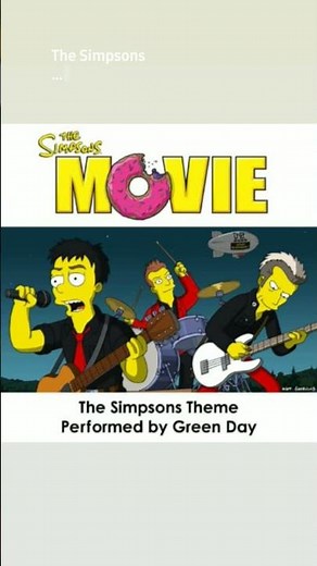 The Simpsons Movie Theme Song Performed by My favorite Rockband : Green Day Art.