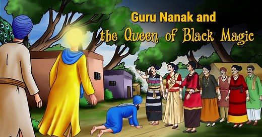 Guru Nanak and the Queen of Black Magic