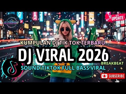 DJ CAMPURAN VIRAL TIK TOK TERBARU 2026🎵 || DJ SLOW FULL BASS 2026