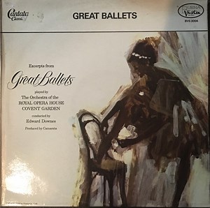 Orchestra Of The Royal Opera House, Covent Garden - Excerpts From Great Ballets