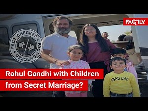 FACT CHECK: Viral Image Shows Rahul Gandhi with his 3 Children from his Secret Marriage?