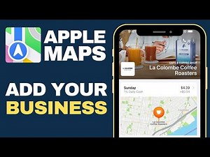 How to Add Your Business to Apple Maps - Full Guide