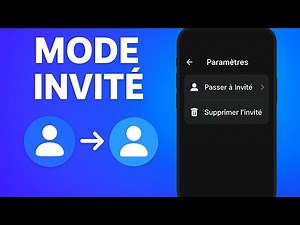 Activer le Mode Invité sur son téléphone