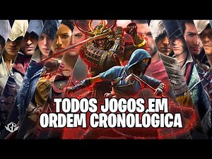 ASSASSINS CREED: TODOS JOGOS EM ORDEM CRONOLÓGICA HISTÓRICA