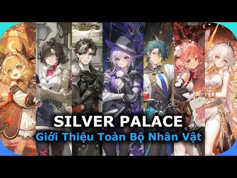 All the Characters in Silver Palace | SILVER PALACE - PC/Mobile - BETA TEST