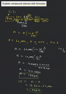 Explain compound interest with formulas... | Filo