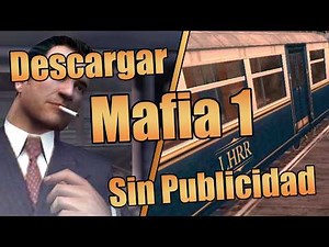Descargar Mafia 1 para PC (Sin Publicidad) 2026